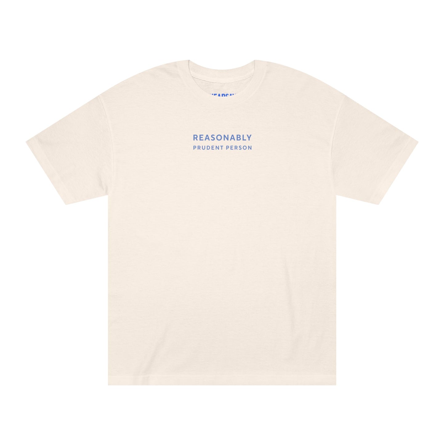 Reasonably Prudent Person Tee