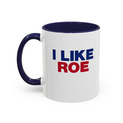 I Like Roe Mug