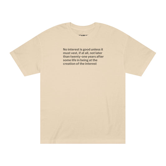 Rule Against Perpetuities T-Shirt
