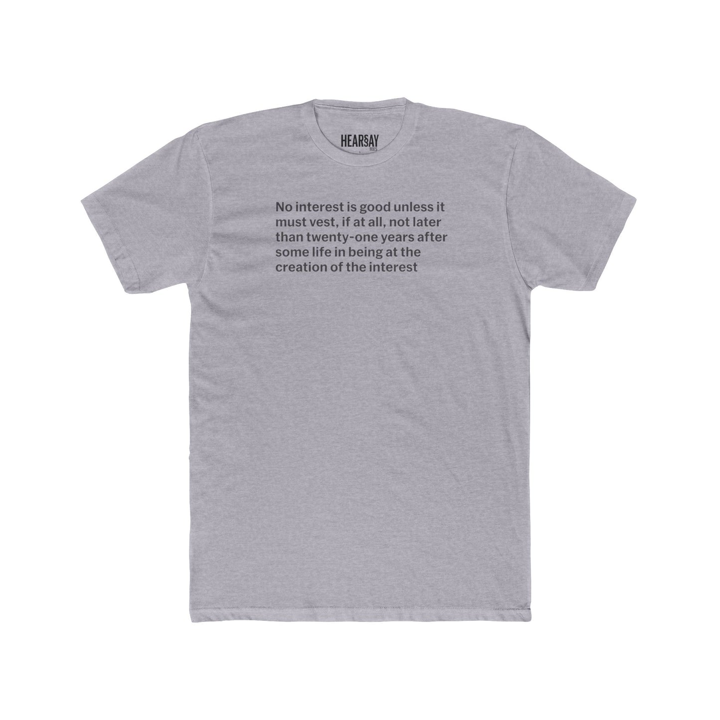 Rule Against Perpetuities T-Shirt