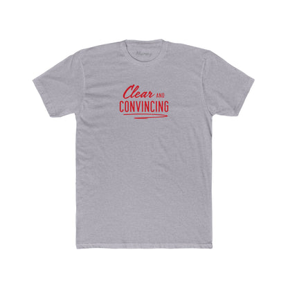 Clear & Convincing T-Shirt