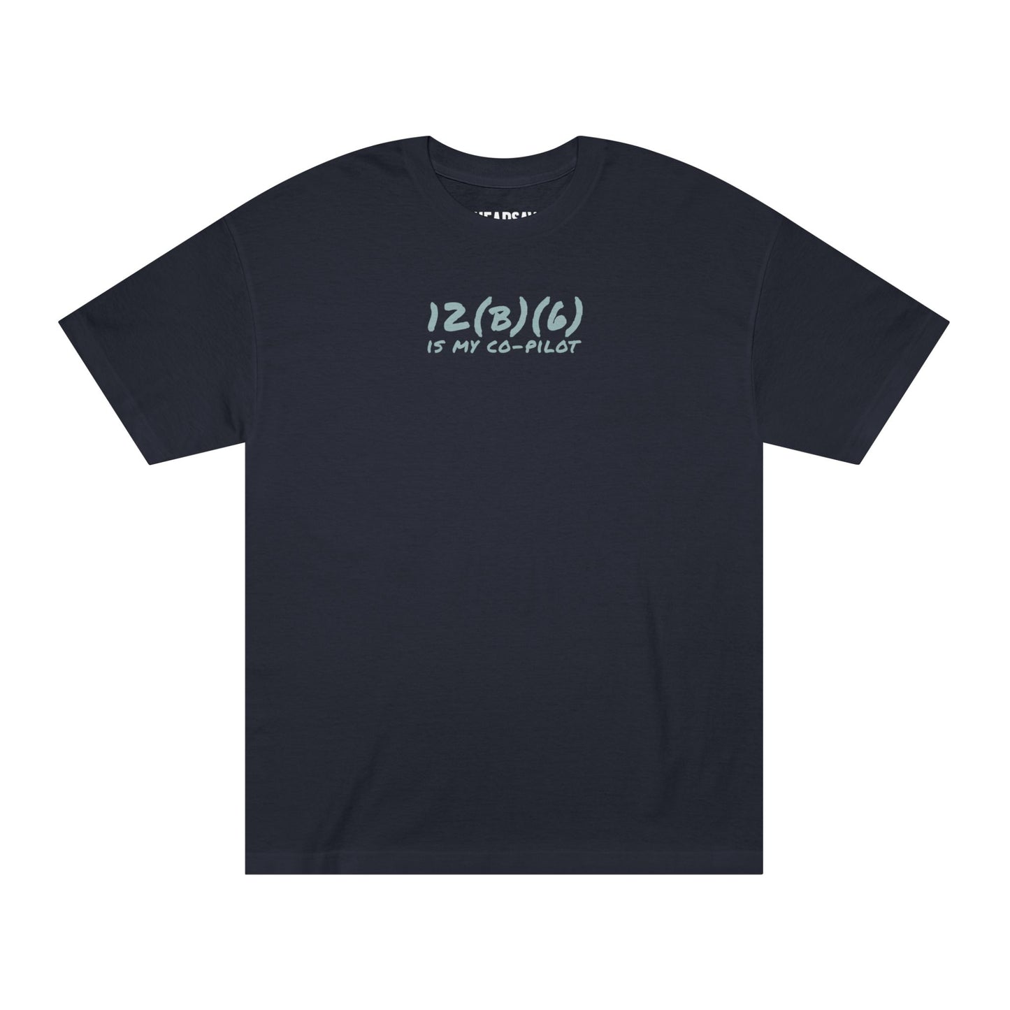 12(b)(6) T-Shirt