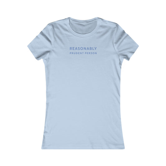 Reasonably Prudent Person Women's Tee