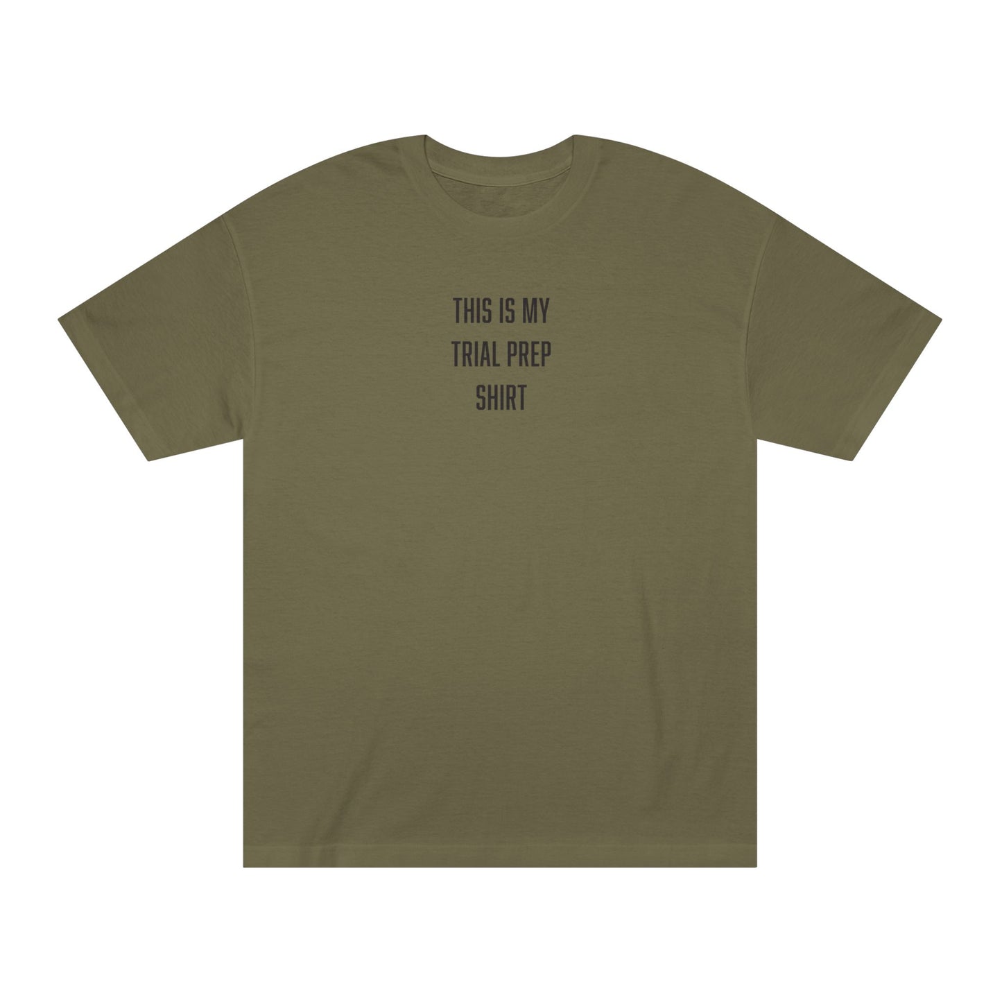 Trial Prep T-Shirt