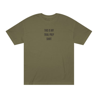 Trial Prep T-Shirt