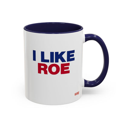 I Like Roe Mug