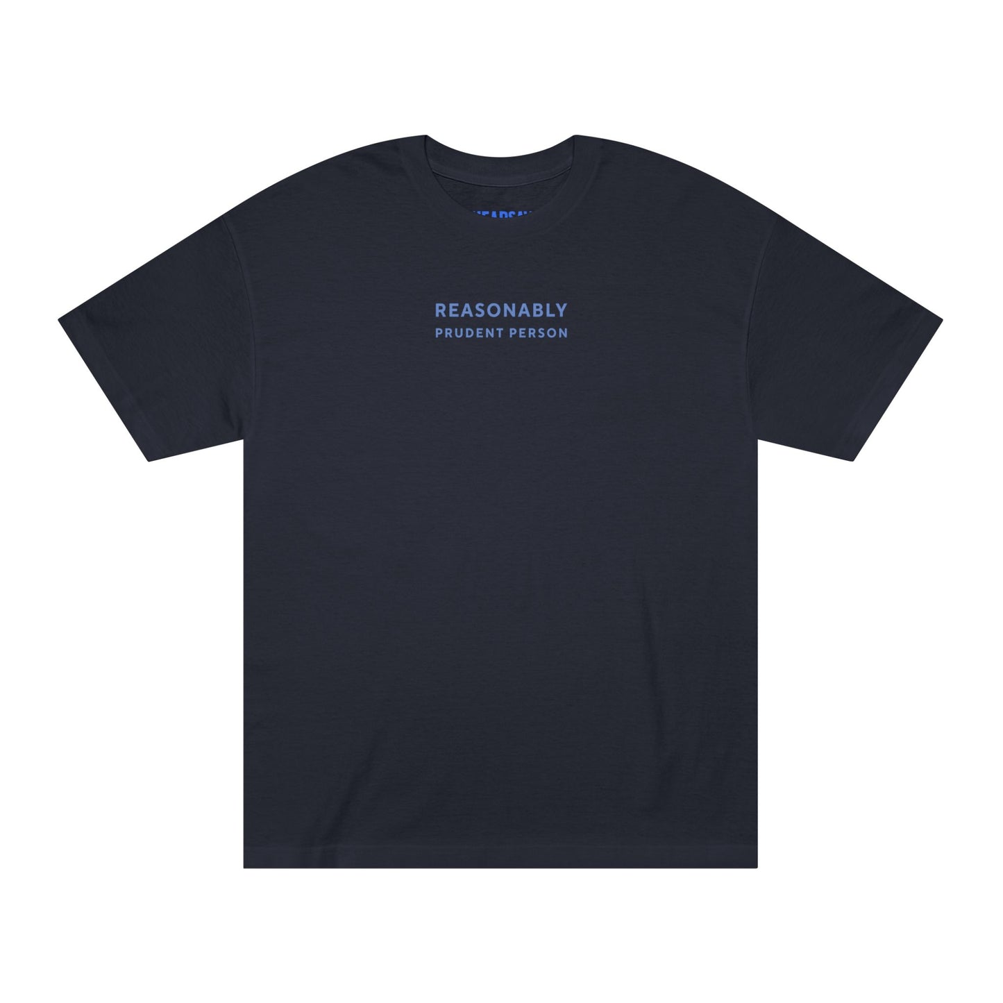Reasonably Prudent Person Tee