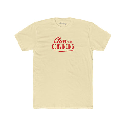 Clear & Convincing T-Shirt
