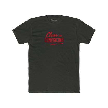 Clear & Convincing T-Shirt