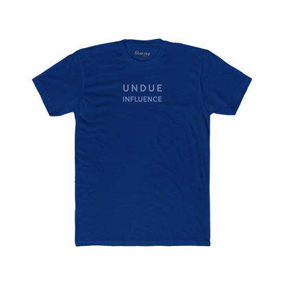 Undue Influence T-Shirt