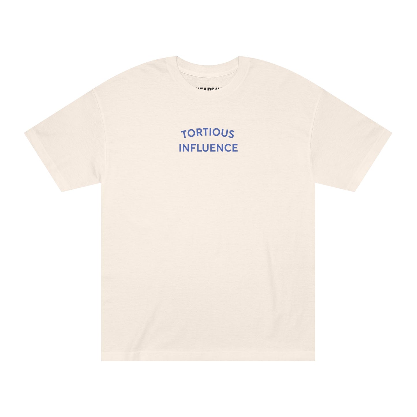 Tortious Influence T-Shirt