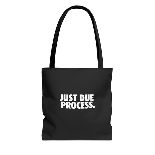 Just Due Process Tote