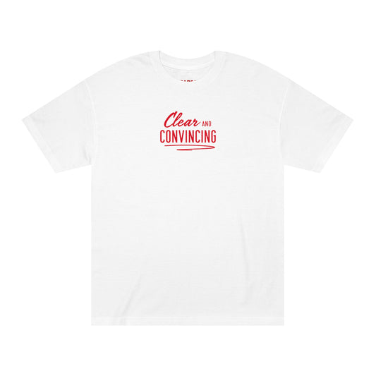 Clear & Convincing T-Shirt
