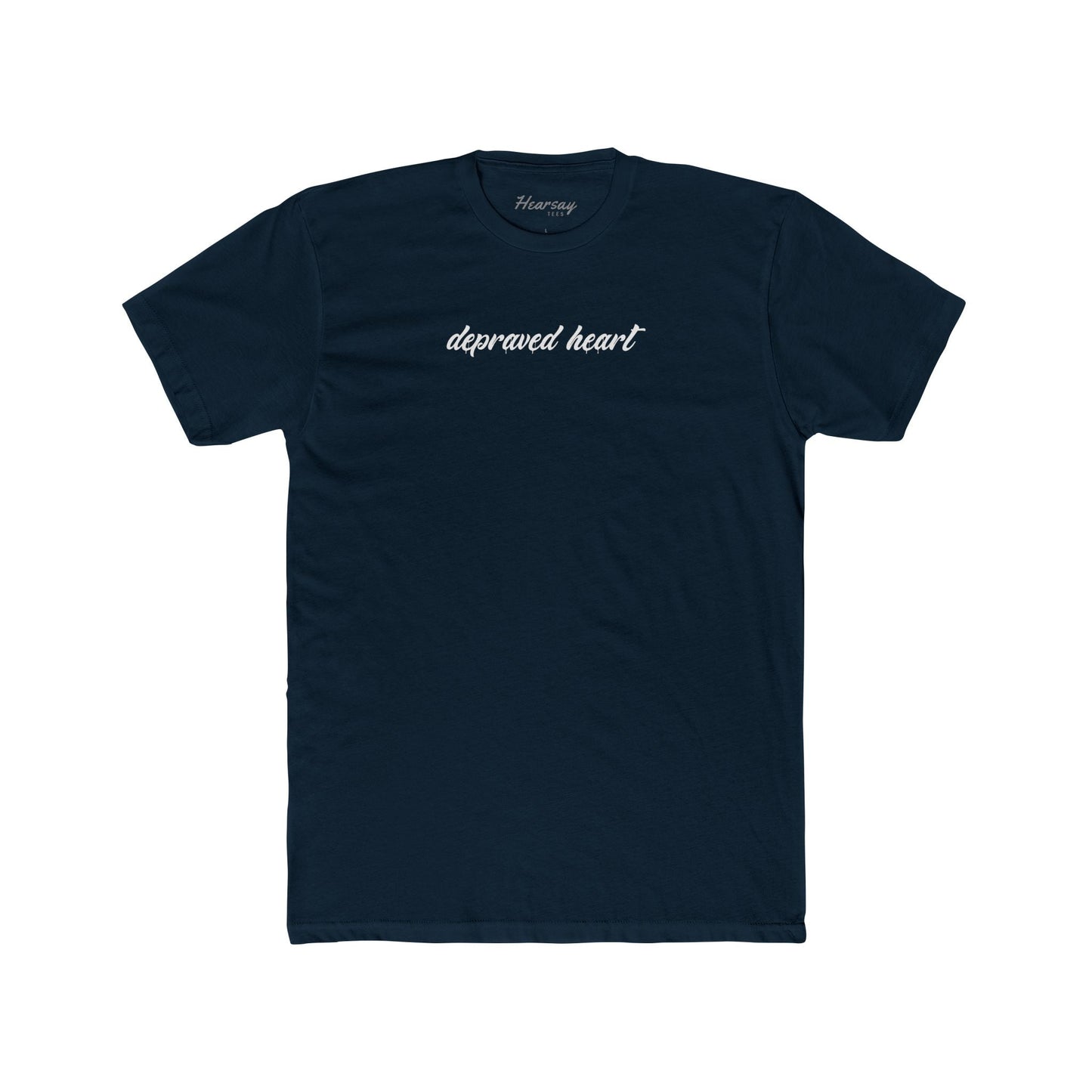 Depraved Heart T-Shirt-Hearsay Tees