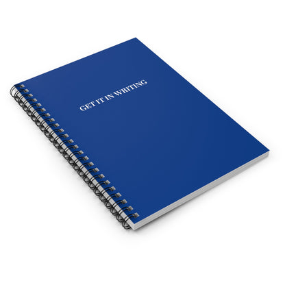 Get It In Writing Spiral Notebook - Ruled Line-Hearsay Tees