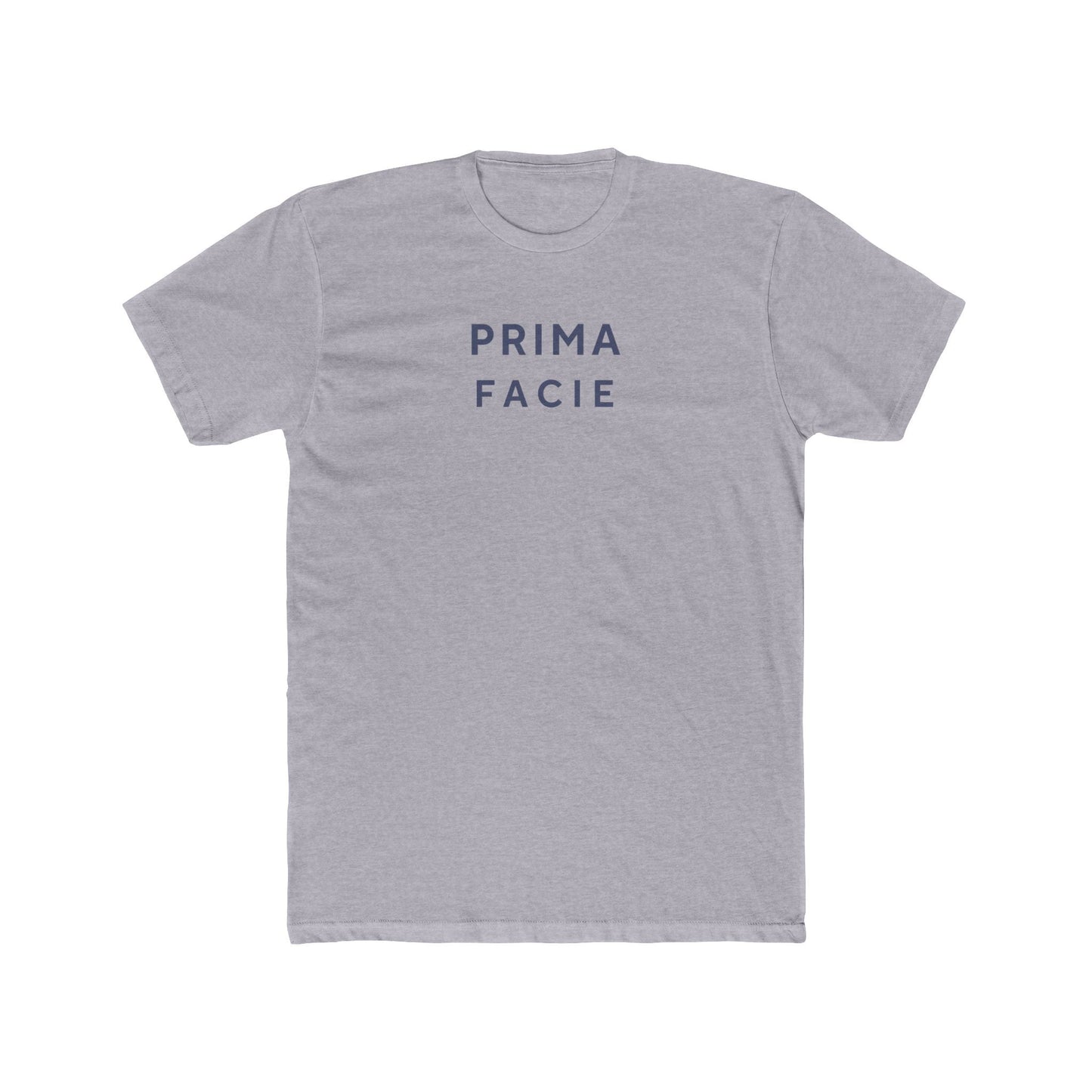 Prima Facie T-Shirt-Hearsay Tees