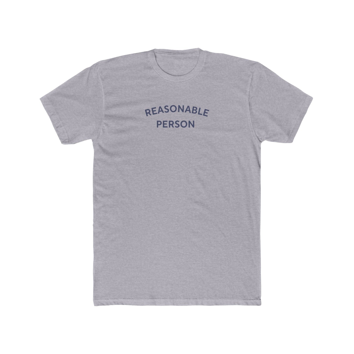 Reasonable Person T-Shirt-Hearsay Tees