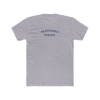 Reasonable Person T-Shirt-Hearsay Tees