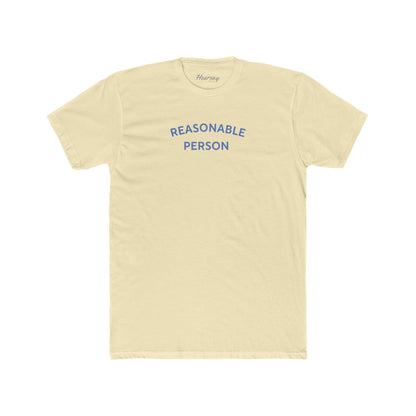 Reasonable Person T-Shirt-Hearsay Tees