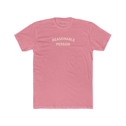 Reasonable Person T-Shirt-Hearsay Tees