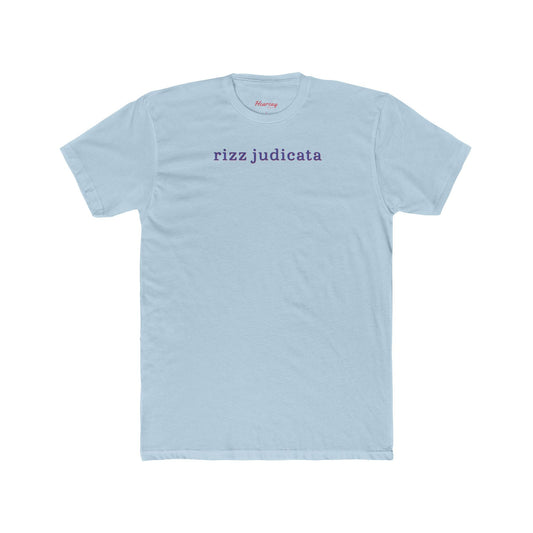 Rizz Judicata T-Shirt-Hearsay Tees