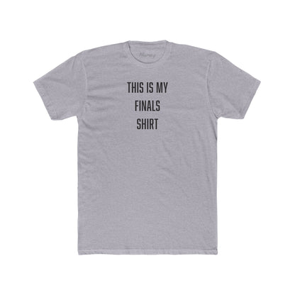 This is My Finals T-Shirt-Hearsay Tees