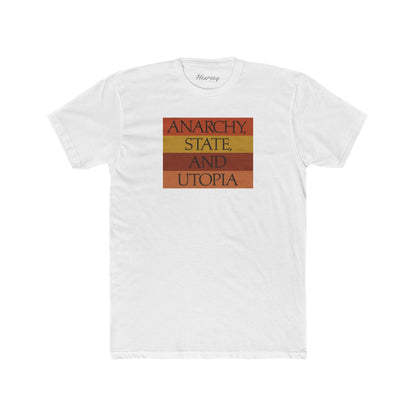 Anarchy, State and Utopia T-Shirt - Hearsay Tees