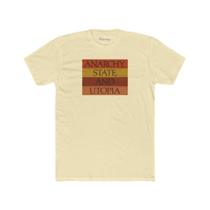 Anarchy, State and Utopia T-Shirt - Hearsay Tees