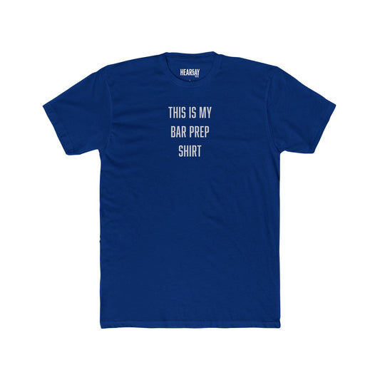 Bar Prep T-Shirt - Hearsay Tees