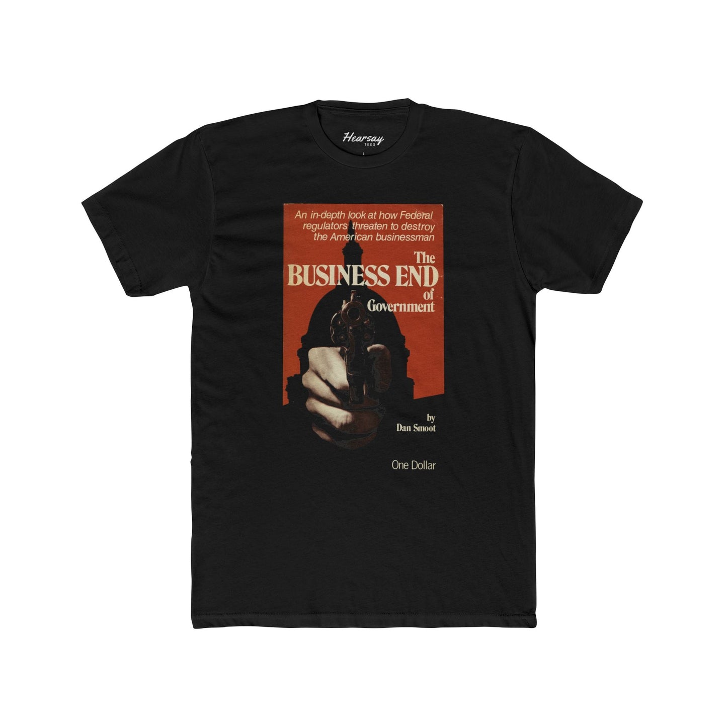 Business End T-Shirt - Hearsay Tees