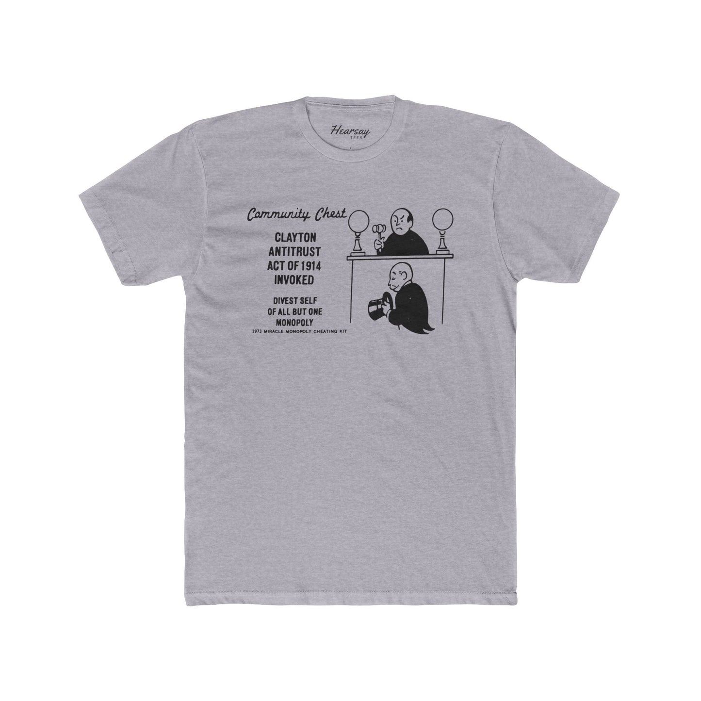 Clayton Antitrust Act T-Shirt - Hearsay Tees