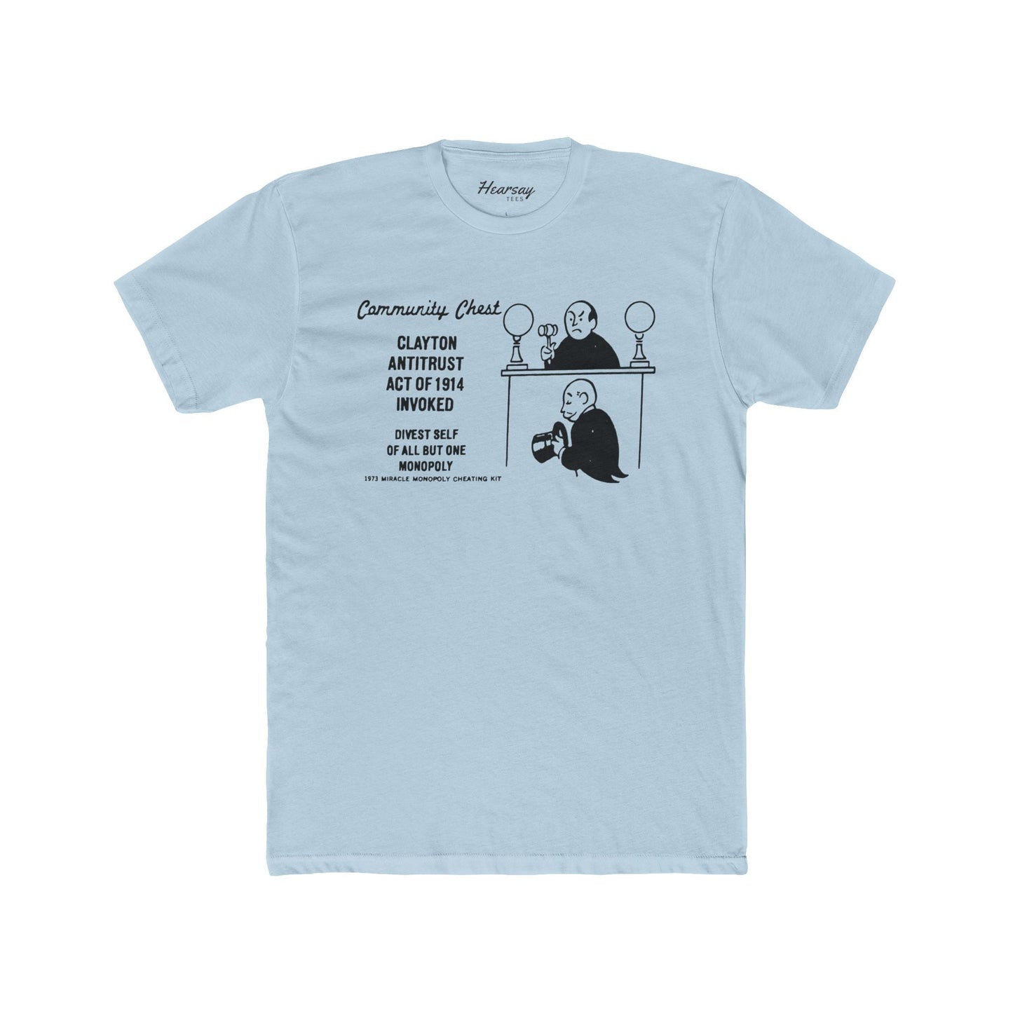 Clayton Antitrust Act T-Shirt - Hearsay Tees