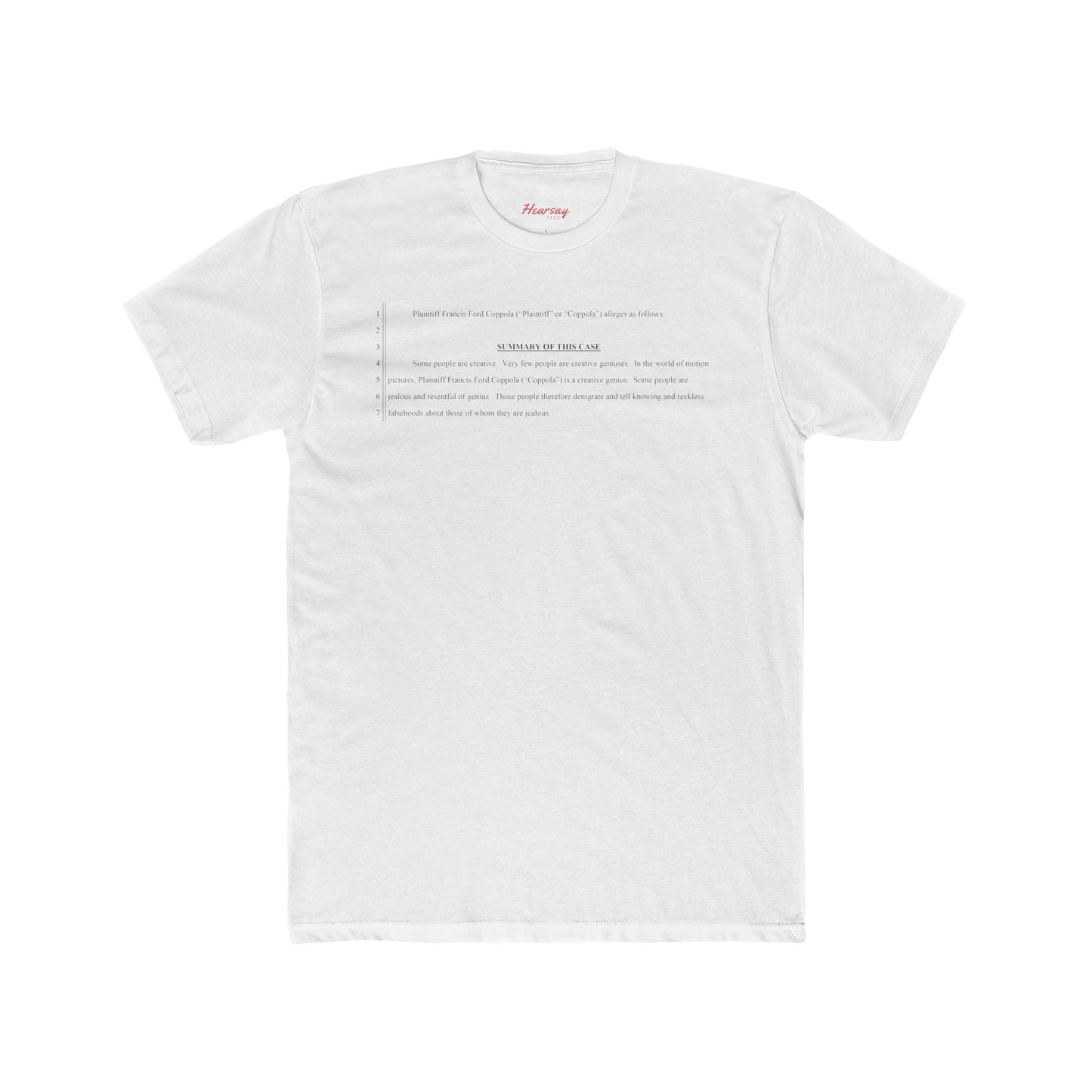 Defamation of a Creative Genius T-Shirt - Hearsay Tees