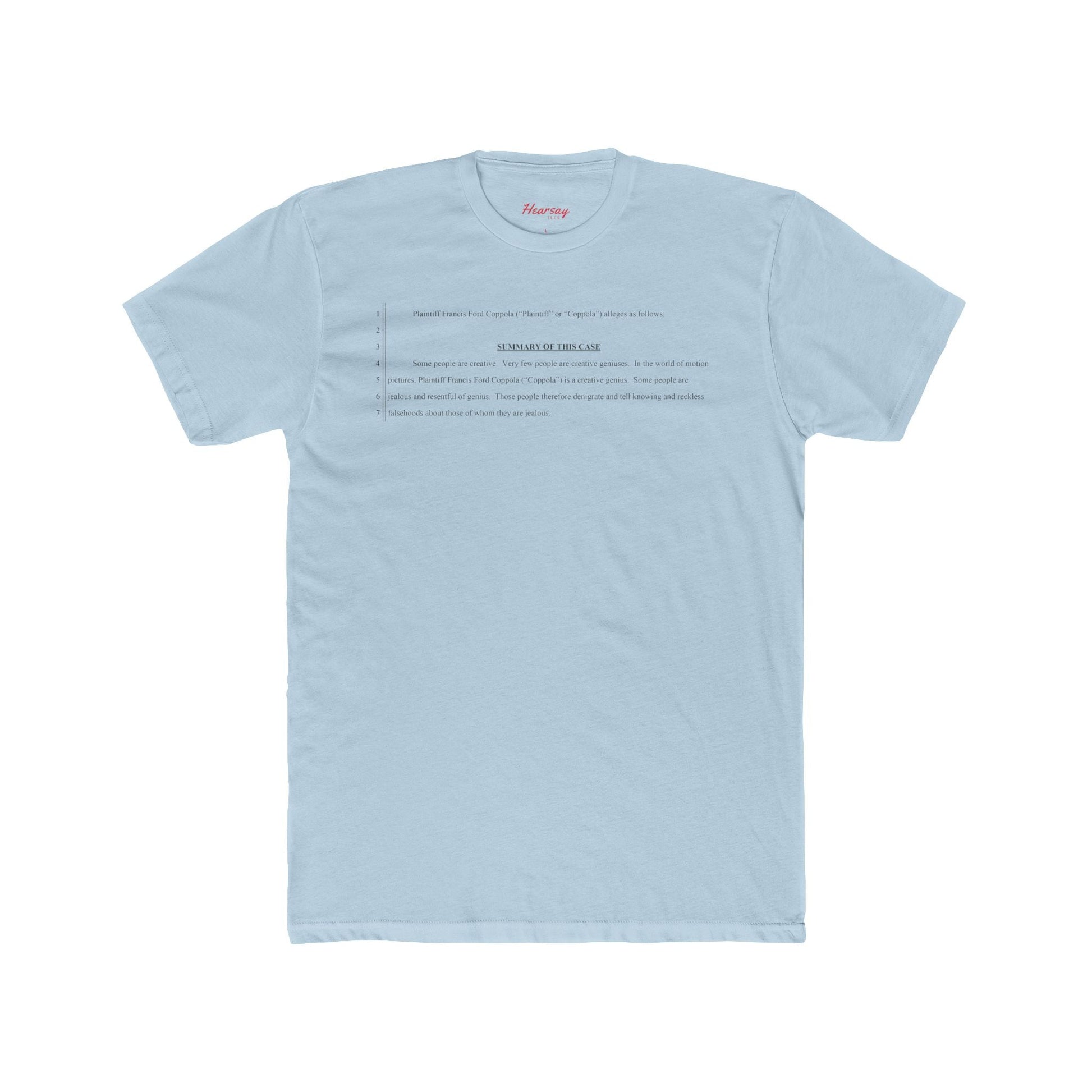 Defamation of a Creative Genius T-Shirt - Hearsay Tees