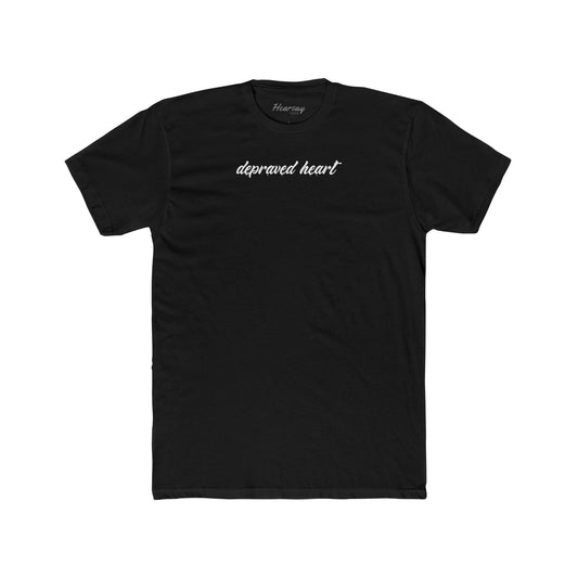 Depraved Heart T-Shirt - Hearsay Tees