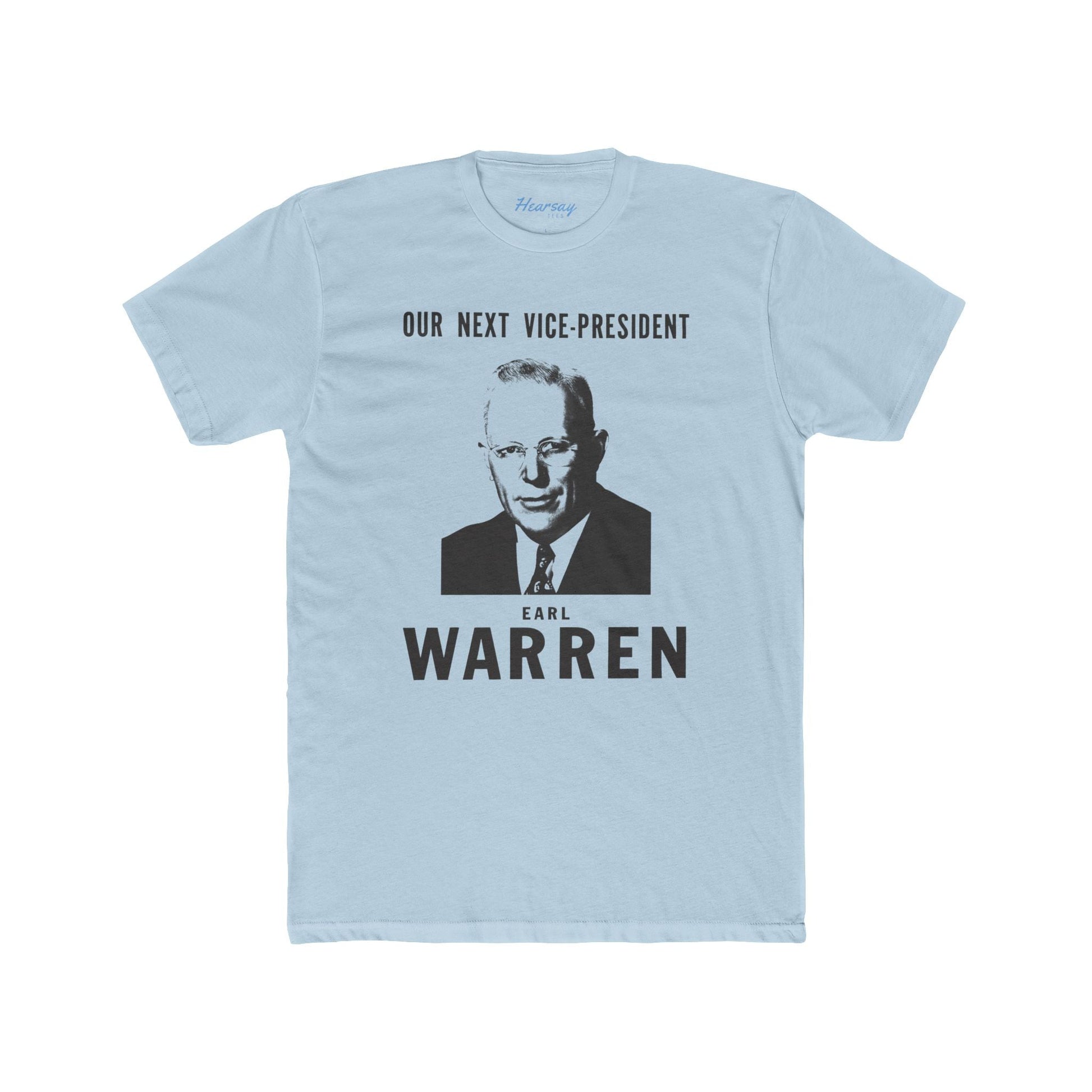 Earl Warren Veep T-Shirt - Hearsay Tees