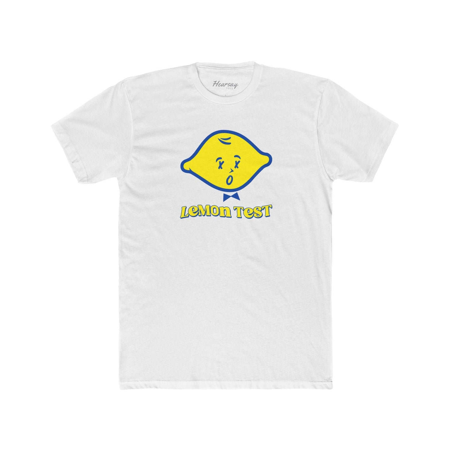 Lemon Test T-Shirt - Hearsay Tees