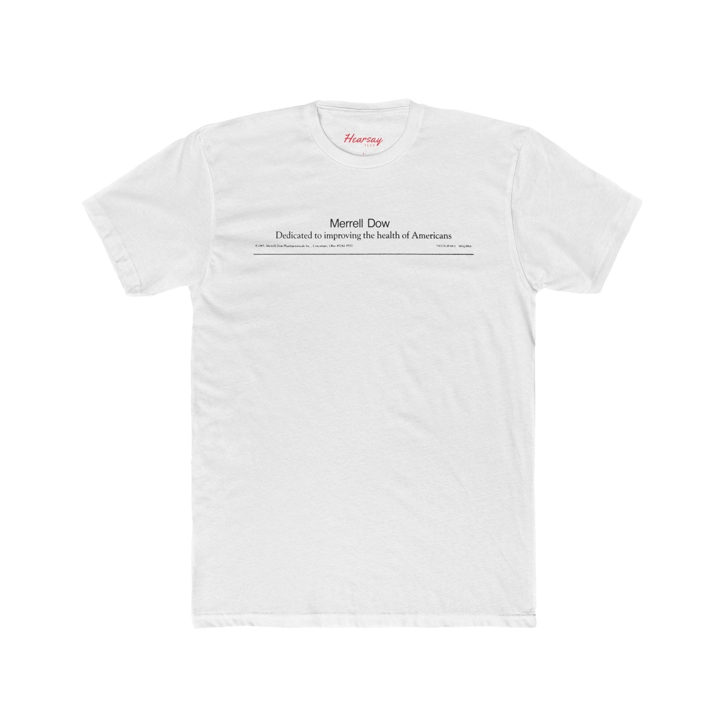 Merrell Dow T-Shirt - Hearsay Tees