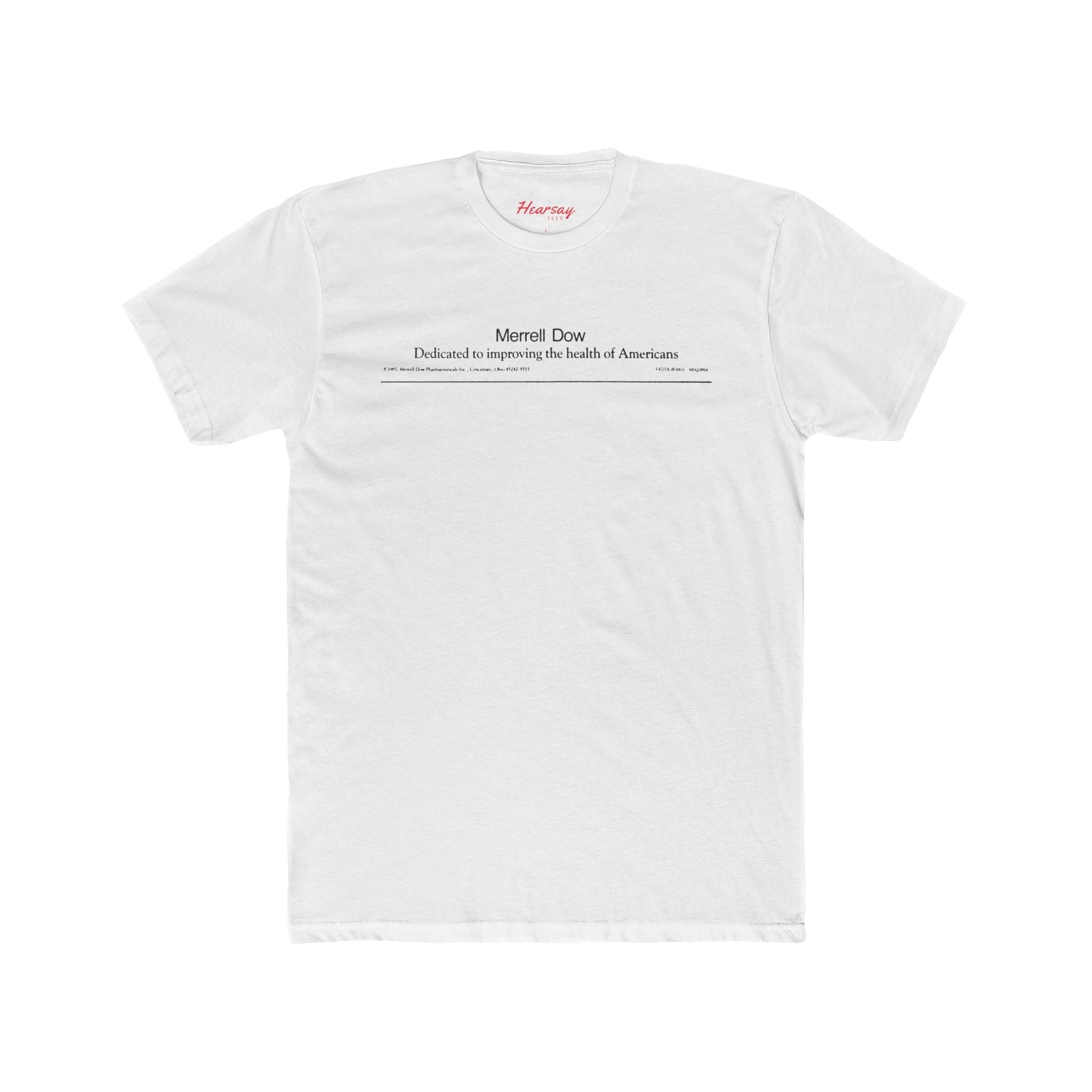 Merrell Dow T-Shirt - Hearsay Tees