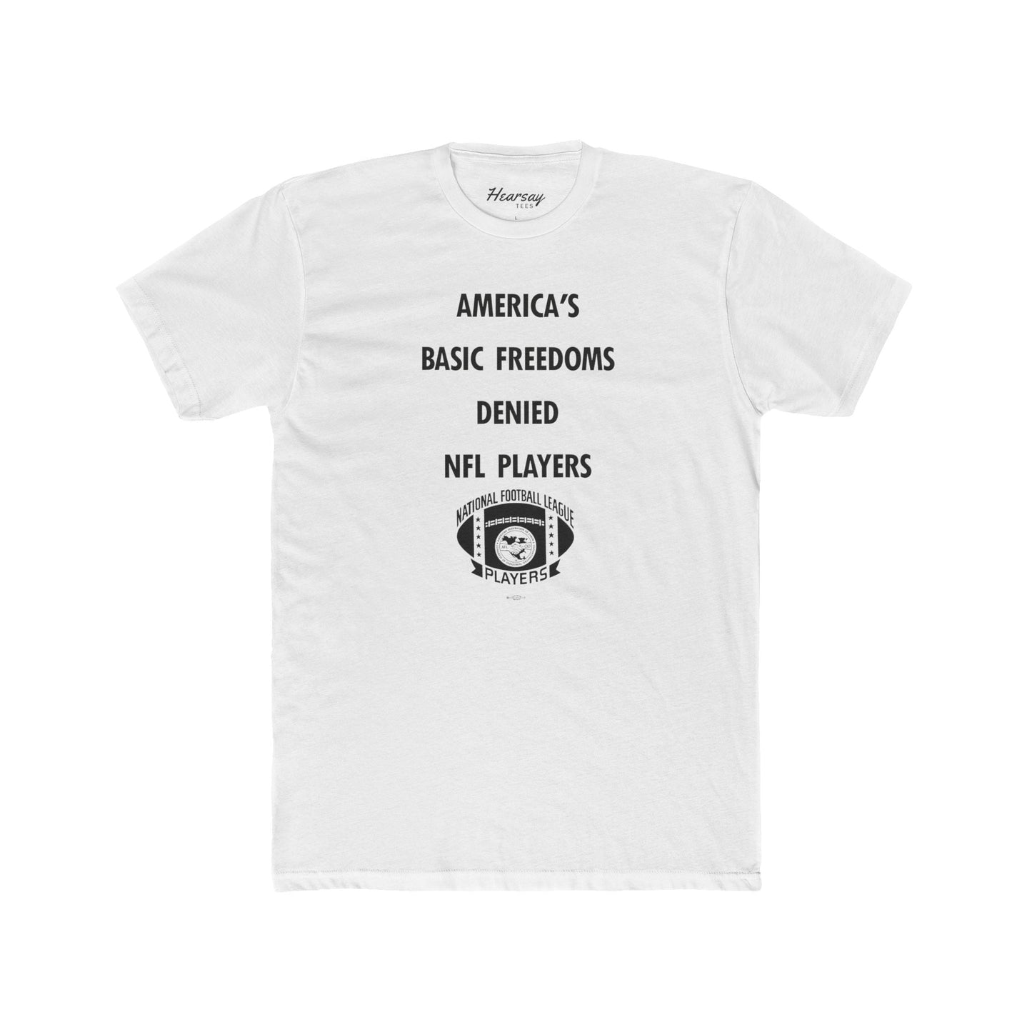 NFLPA Freedom T-Shirt - Hearsay Tees