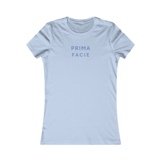 Prima Facie Women's T-Shirt - Hearsay Tees