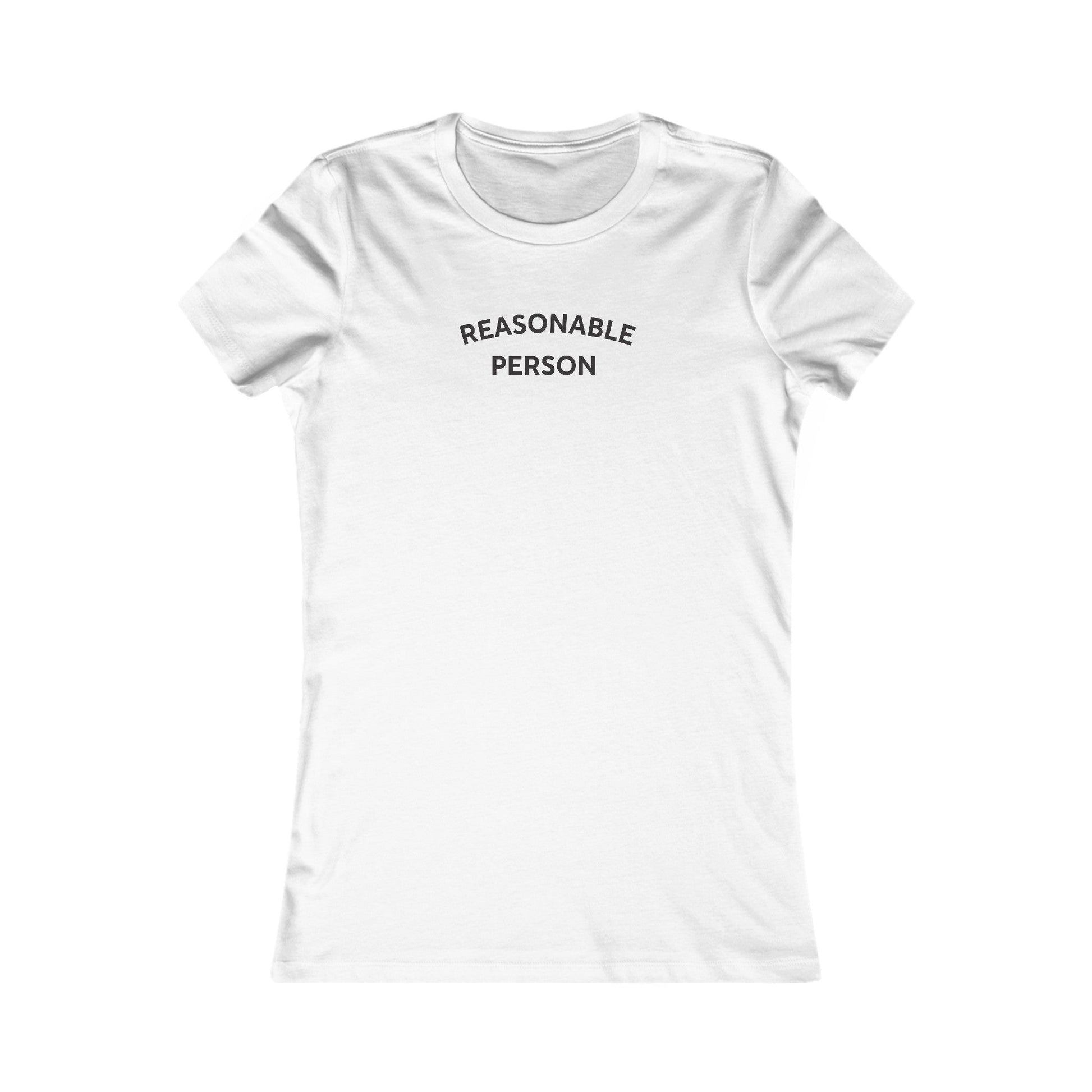 Reasonable Person Women's T-Shirt - Hearsay Tees