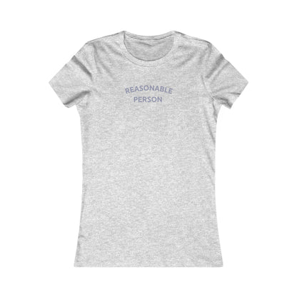 Reasonable Person Women's T-Shirt - Hearsay Tees