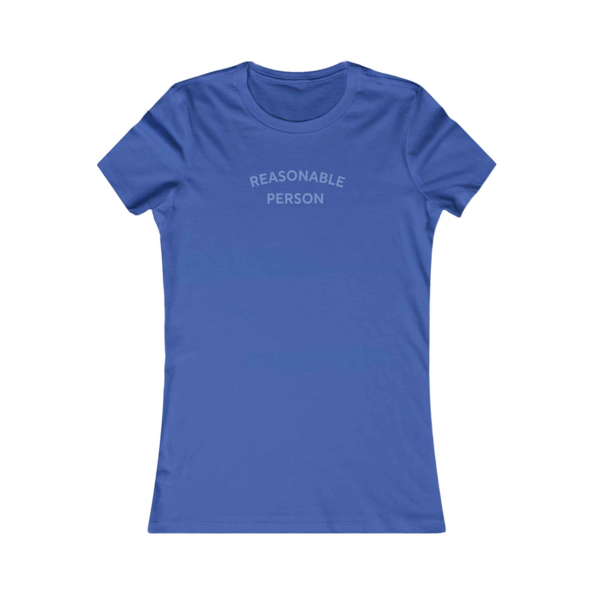 Reasonable Person Women's T-Shirt - Hearsay Tees