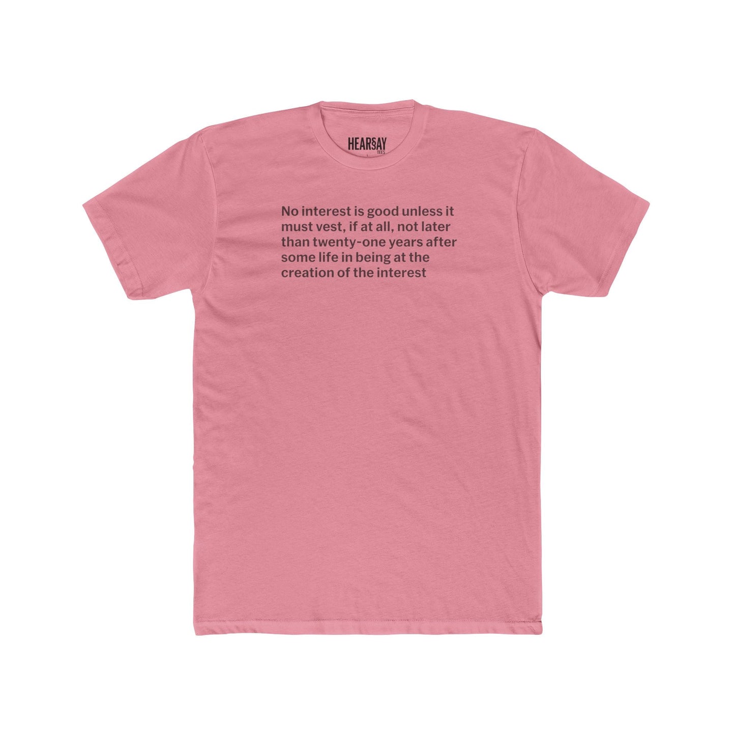 Rule Against Perpetuities T-Shirt - Hearsay Tees