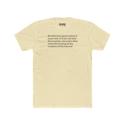 Rule Against Perpetuities T-Shirt - Hearsay Tees