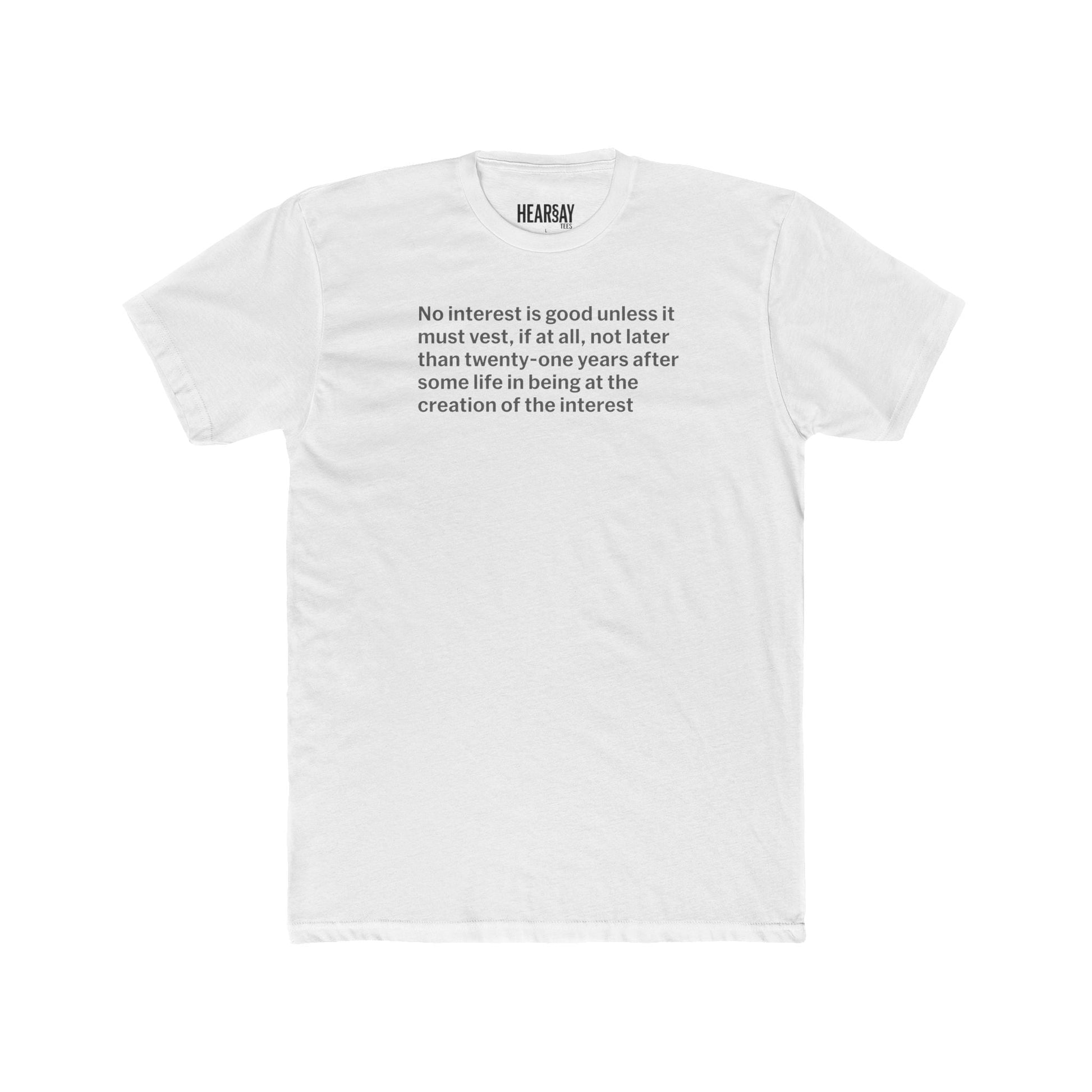 Rule Against Perpetuities T-Shirt - Hearsay Tees