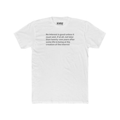 Rule Against Perpetuities T-Shirt - Hearsay Tees