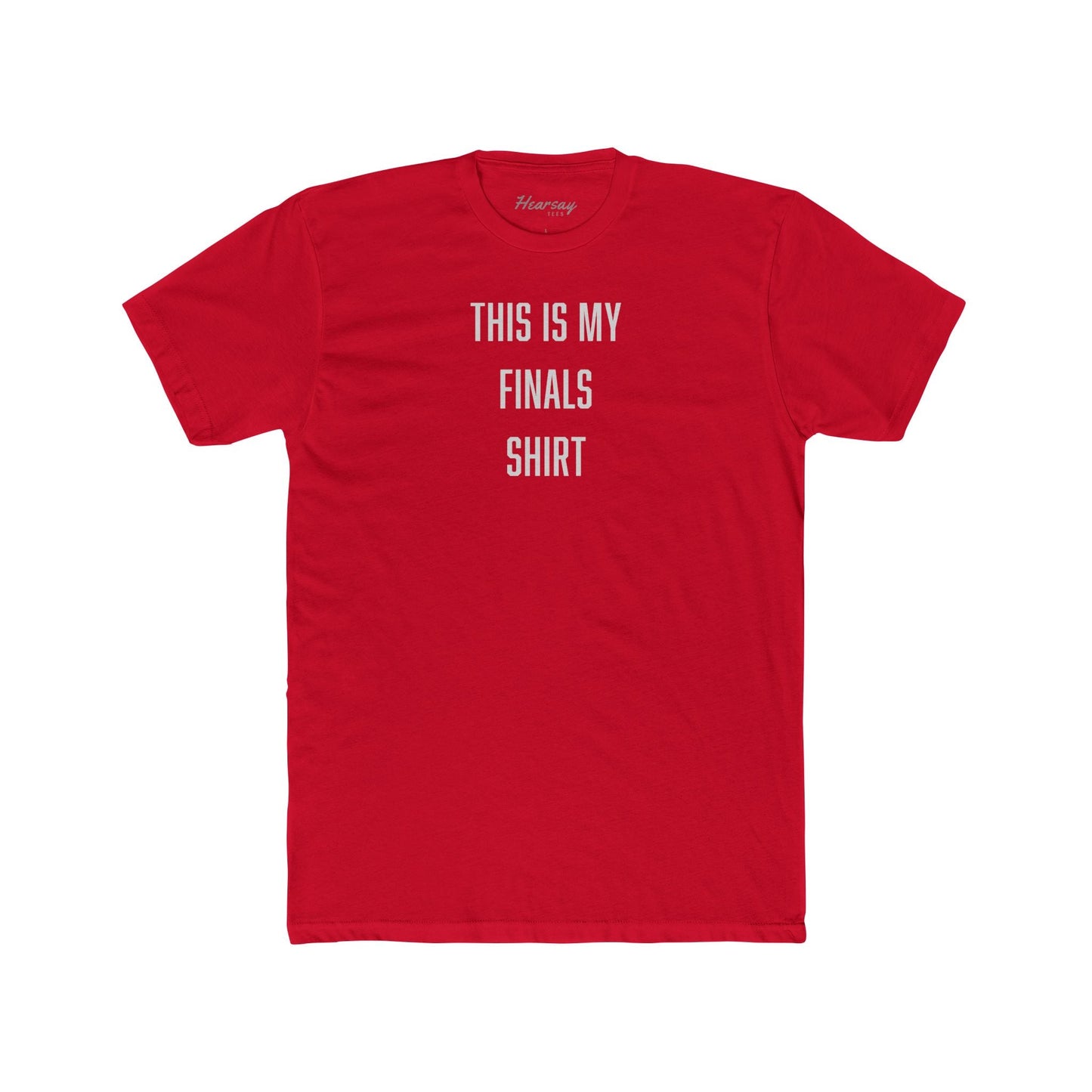 This is My Finals T-Shirt - Hearsay Tees