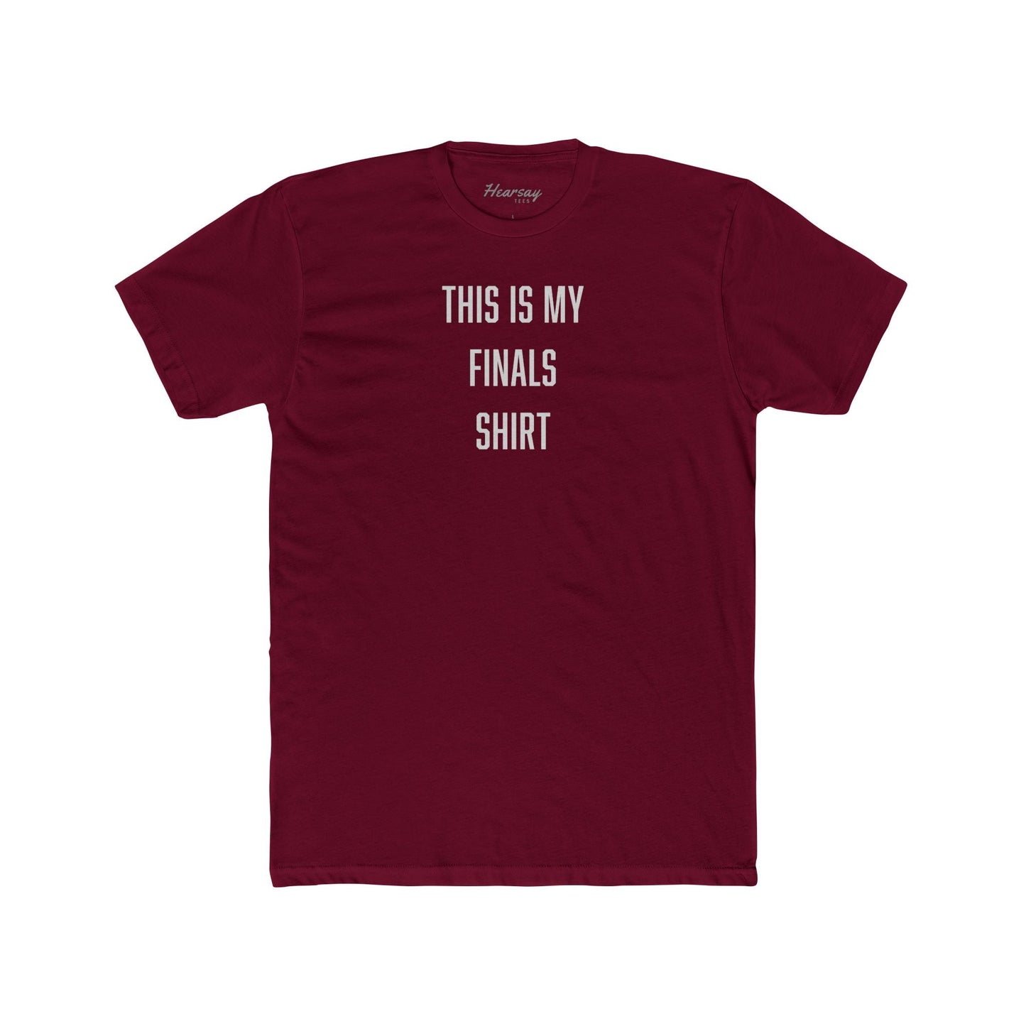 This is My Finals T-Shirt - Hearsay Tees